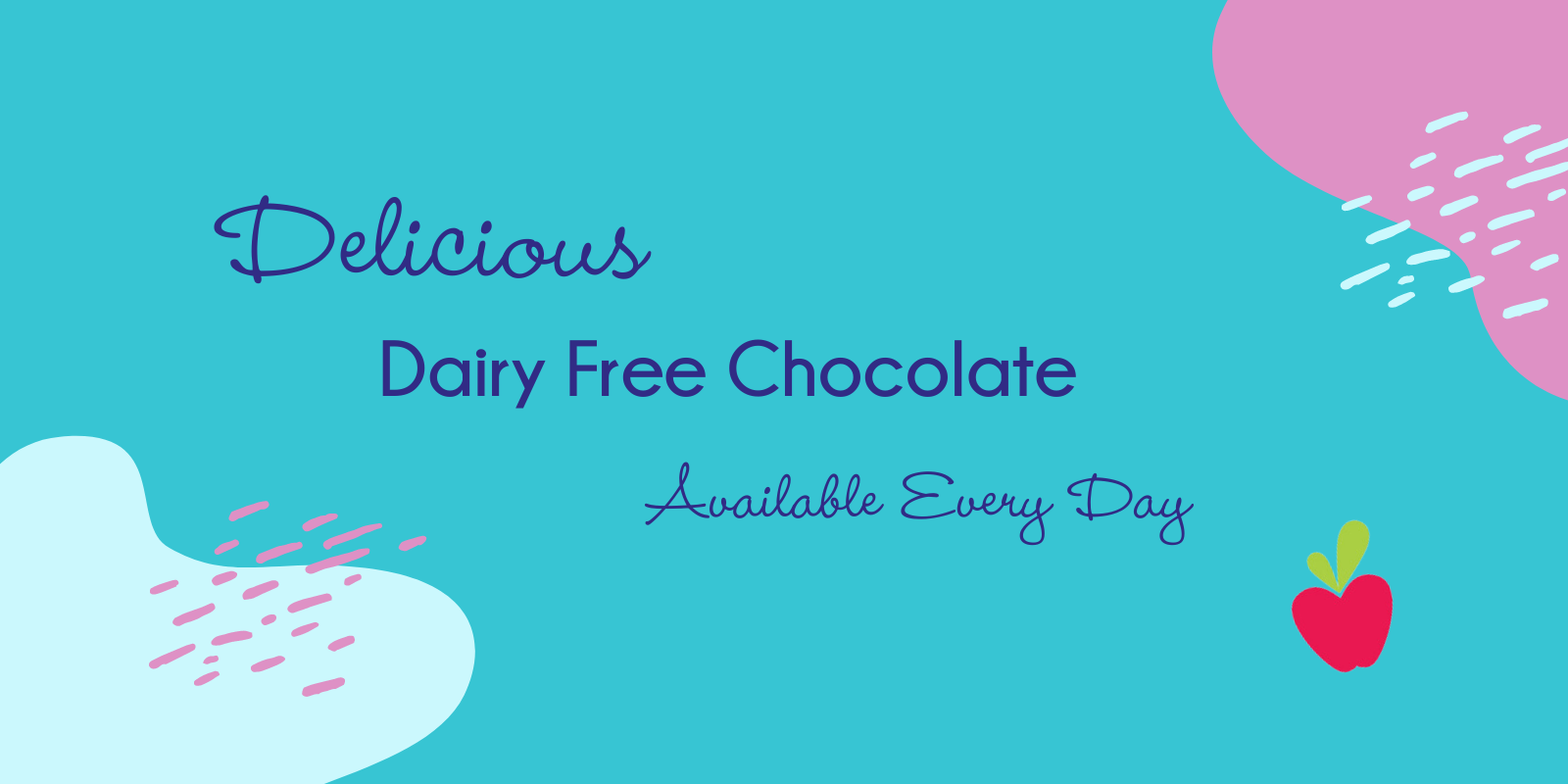 Dairy Free Chocolate Collection Available Every Day